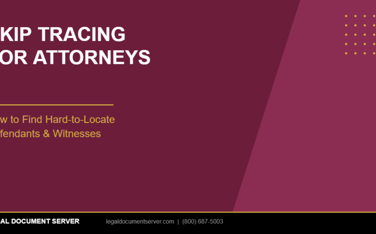 Skip Tracing for Attorneys - Legal Document Server