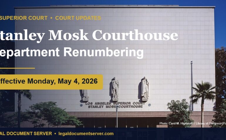Stanley Mosk Courthouse Department Renumbering &mdash; Effective Monday, May 4, 2026